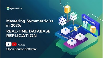 How to Master Database Replication with SymmetricDS in 2025?