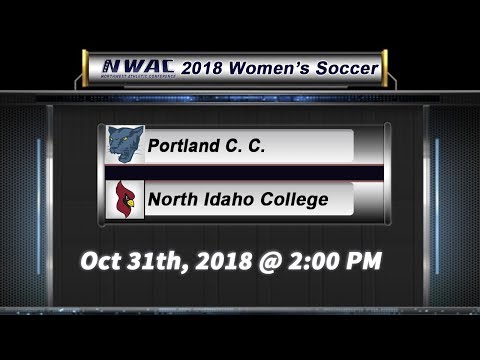 NWAC 2018 Playoffs - Women's Soccer: Portland Community College vs. North Idaho College