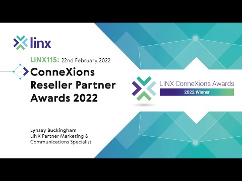 LINX115: ConneXions Reseller Partner Awards 2022