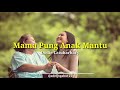 Dodie Latuharhary - Mama Pung Anak Mantu (Video Lirik) || Lagu Ambon