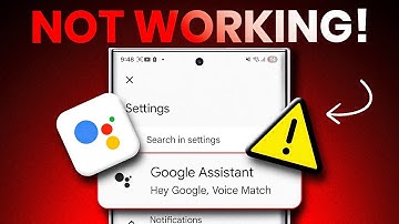 Google Assistant NOT WORKING on Android