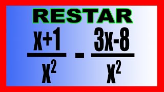  Resta de fracciones Algebraicas con IGUAL DENOMINADOR  Suma y resta de fracciones algebraicas