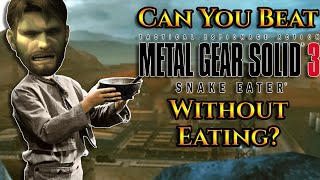 Can You Beat Metal Gear Solid 3: Snake Eater Without Eating?