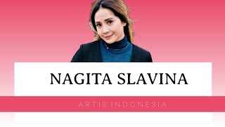 PROFIL DAN BIODATA NAGITA SLAVINA