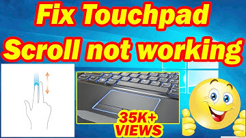 Fix two finger scroll not working windows 7/8/10 |  Touchpad scroll not working windows 7/8/10