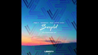 Boxplot x Fred V (ft. Lottie Jones) - Tramontane x Homesick (mashup)