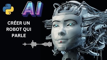 Créer un Robot qui parle | Chabot audio | Intelligence Artificielle | Assistant personnel | Python