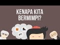 Kenapa Kita Bermimpi?