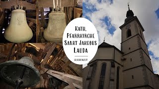 Lauda-Königshofen (TBB) Glocken der kath. Stadtpfarrkirche St. Jakobus in Lauda