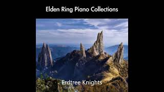 2) Erdtree Knights: Elden Ring Piano Collections