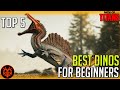 Top 5 BEST Dinos For Beginners | Path of Titans