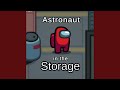 Astronaut in the storage