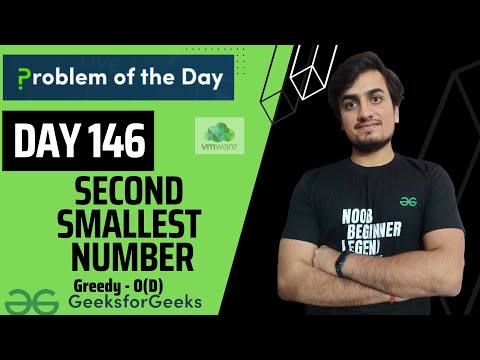 DAY 146 - Second smallest number | Greedy | JAVA | C++  GFG POTD 16 Mar