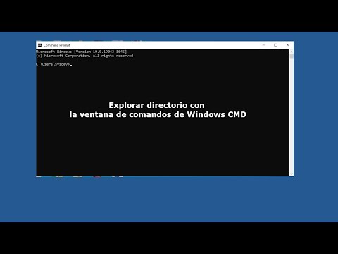 Explorar directorio con la ventana de comandos de Windows CMD