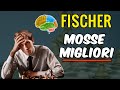 Le 5 Mosse Migliori di Fischer *riesci a vederle?*