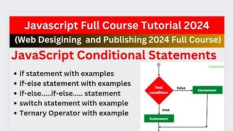 O Level Web Designing || JavaScript Conditional Statements Tutorial | Types of Conditional Statement
