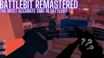 The MOST ACCURATE SMG In BattleBit Remastered