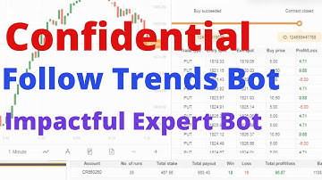Confidential Binary.com Bot - Follow Trends Binary Bot | Unconventional Astonishing Epic Bot