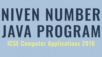 Niven Number in Java | ICSE Computer Applications 2016
