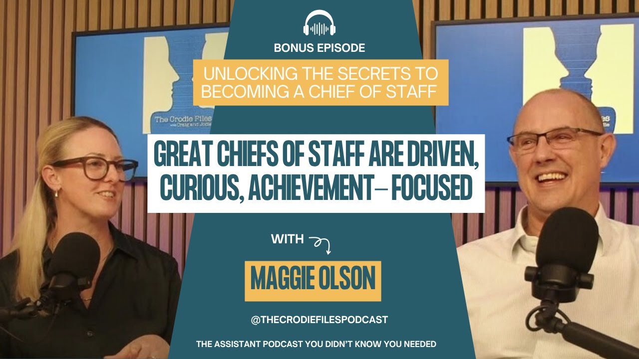 Unlocking the Secrets to Becoming a Chief of Staff with Maggie Olson ...