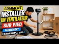 Comment Installer un Ventilateur sur Pied Facilement | Tutoriel Complet 2026 💨