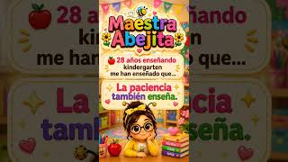 🍎 28 años enseñando kindergarten me han enseñado que...