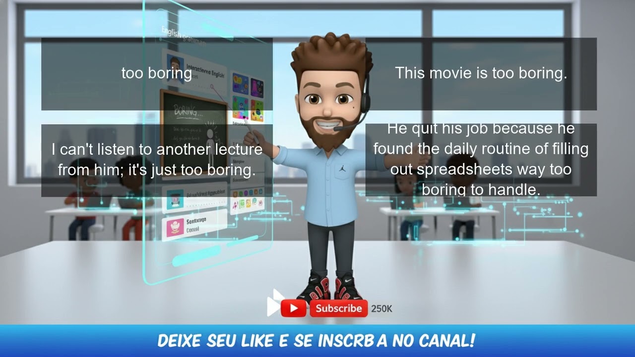 Não perca! Too Boring: Expressões que vão salvar sua conversa!
