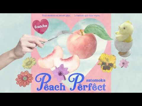 さとうもか Peach Perfect Satomoka Official Audio