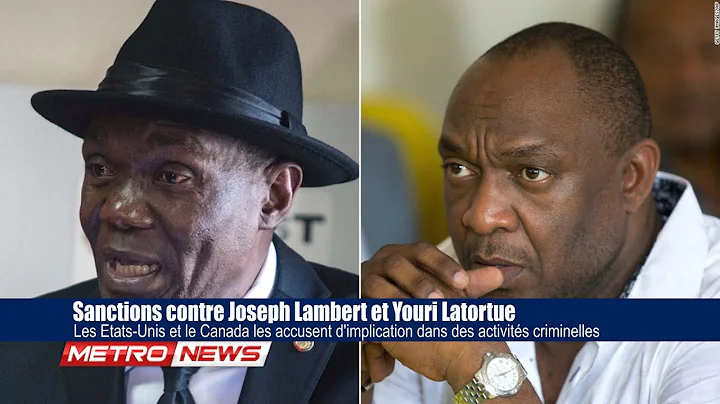 Sanctions contre Joseph Lambert et Youri Latortue