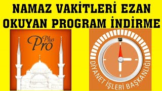 Namaz Vakitleri Ezan Okuyan Program İndirme screenshot 4