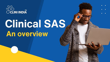 Clinical SAS Overview