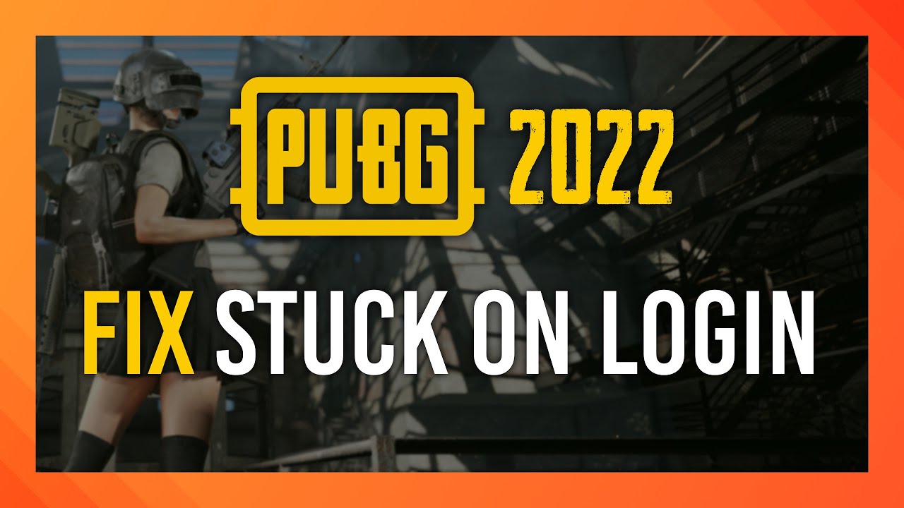Fix Stuck on Login Screen | PUBG 2022 Guide