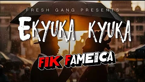 FIK FAMEICA - ENKYUKA KYUKA (lyrics video official)