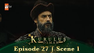 Kurulus Osman Urdu | Season 2 Episode 27 Scene 1 | yeh kam rivayet kam he!