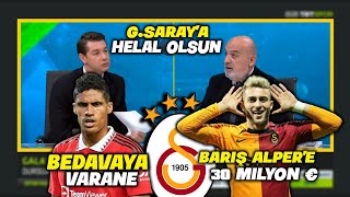 Bedavaya Tank Varane Geliyor L Barış Alpere 30 Milyon L Galatasaray