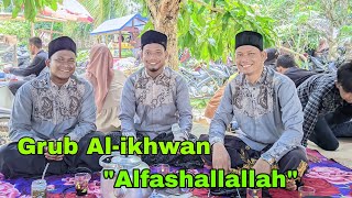 Nasyid Al Ikhwan grub,, 'Alfasallallah' ( ألف صلى الله )