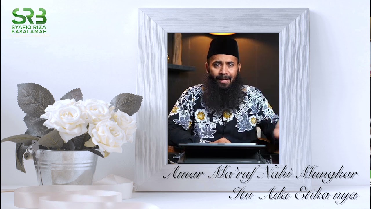 ⁣Amar Ma’ruf Nahi Mungkar Itu Ada Etika nya - Ustadz Dr Syafiq Riza Basalamah MA