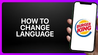 How To Change Language in Burger King App 2025! Tutorial screenshot 4