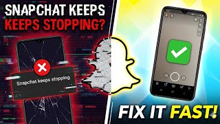 How to fix Snapchat keeps stopping problem on Android phone 2026