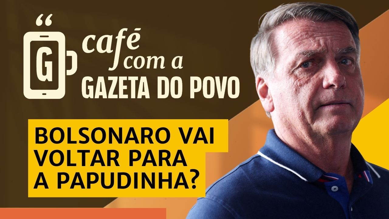 NOTÍCIAS DA  MANHÃ:Perseguição de Moraes pode levar a Bolsonaro de novo a Papuda| CAFÉ COM A GAZETA