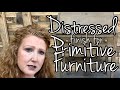 Distressed Finish For Primitive Furniture