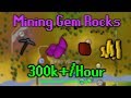 Osrs money making method  mining gem rocks  300k an hour