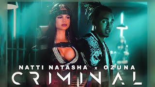 Natti Natasha  Ozuna - Criminal (LyricsLetra)