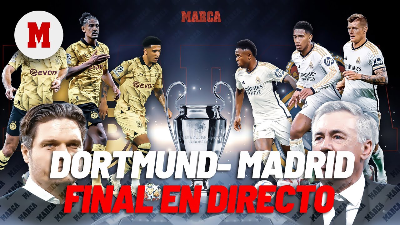 EN DIRECTO BORUSSIA DORTMUND - REAL MADRID I Final Champions League en ...
