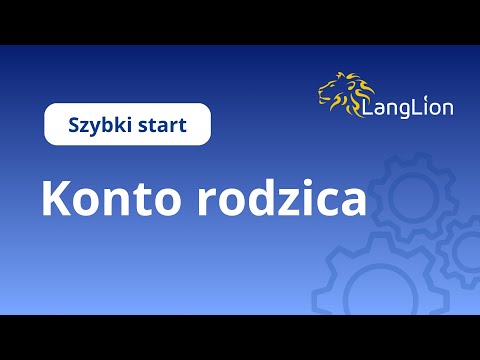 2. Szybki start LangLion: Konto rodzica - video from LangLion