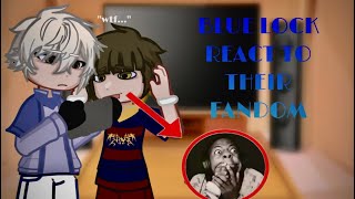 BLUE LOCK react to their fandom|| 0.5/?|| 2x|| @Rin_Itoshiis