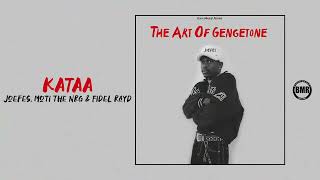 Joefes, Moti the NRG & Fidel Rayd - Kataa | Official Audio