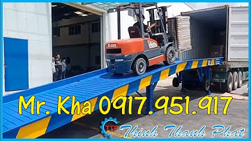 Cầu dẫn xe nâng lên container - Thịnh Thành Phát