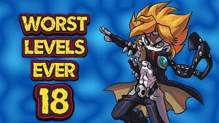 Worst Levels Ever # 18 Redux