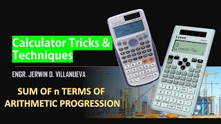 CALCULATOR TECHNIQUE (SUM OF n TERMS IN ARITHMETIC PROGRESSION)